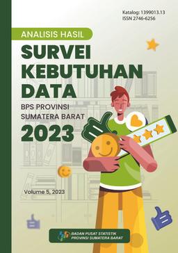 Analisis Hasil Survei Kebutuhan Data BPS Provinsi Sumatera Barat 2023