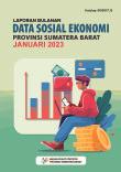 Laporan Bulanan Data Sosial Ekonomi Provinsi Sumatera Barat Edisi Januari 2023